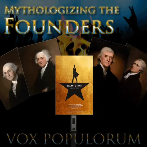 e64. Mythologizing the Founders