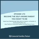 Become the Self-Aware Parent You Want to Be