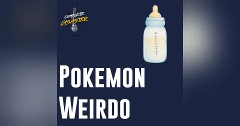 Pokemon card weirdos and vodka baby bottles