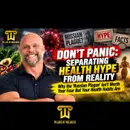 Don't Panic: Separating Health Hype from Reality