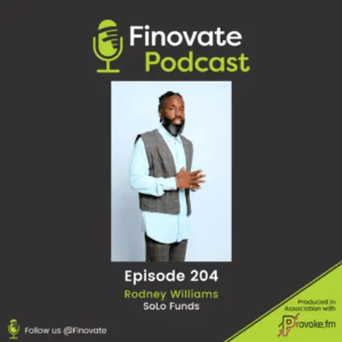 EP 204: Rodney Williams, SoLo Funds