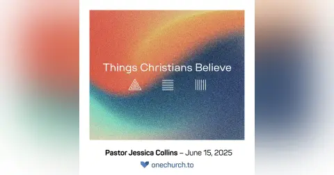 Things Christians Believe (wk2)