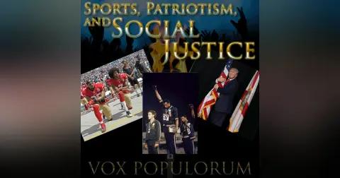 Episode 21: Sports, Patriotism, and Social Justice
