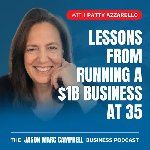 Lessons From Running a Billion Dollar Business at 35 — Patty Azzarello