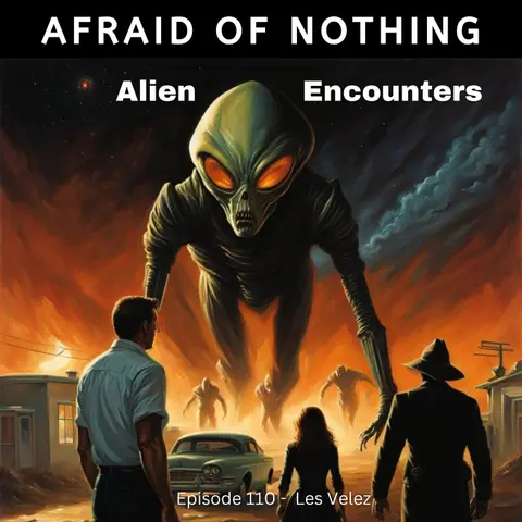 Afraid of Alien Encounters