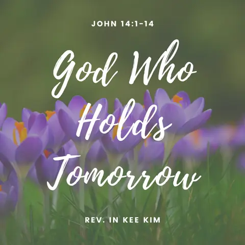 God Who Holds Tomorrow