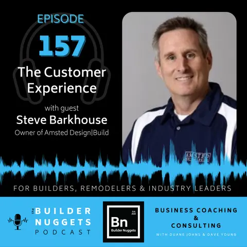 Ep 157: The Customer Experience
