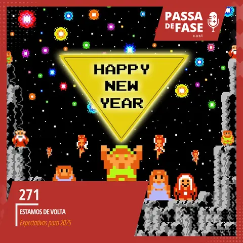 #271 | Estamos de volta: Expectativas para 2025