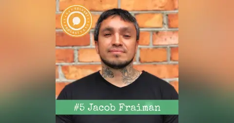 5. Jacob Fraiman – ”Jag gör något som jag brinner för, för att jag vill göra en förändring och kunna hjälpa andra.”
