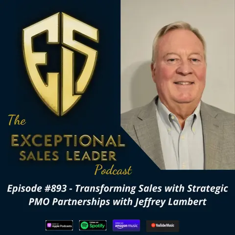 Transforming Sales with Strategic PMO Partnerships with Jeffrey Lambert