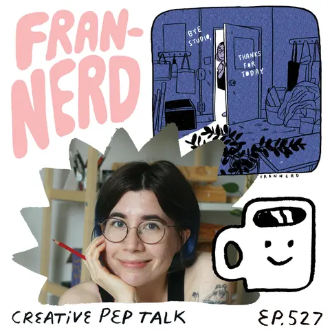 530 - Something Simple to Do When Mental Health Derails You with Frannerd