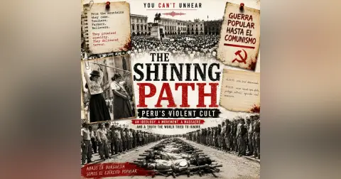 Peru's Darkest Time.. The Cult That Declared War - THE SHINING PATH