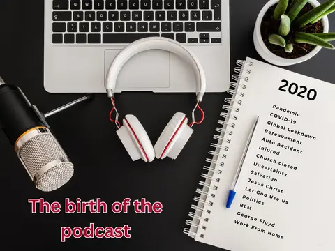 The Birth of Called By God Podcast