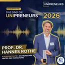 Wissenschaftskarriere riskanter als Startup Gründung?! – Prof. Dr. Hannes Rothe | UNIPRENEURS