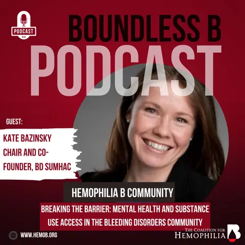 Breaking the Barrier: Mental Health and Substance Use Access in the Bleeding Disorders Community