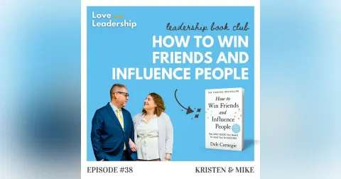 Leadership Book Club: How To Win Friends and Influence People by Dale Carnegie
