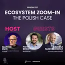 Episode 217: Ecosystem Zoom-In – The Polish Case