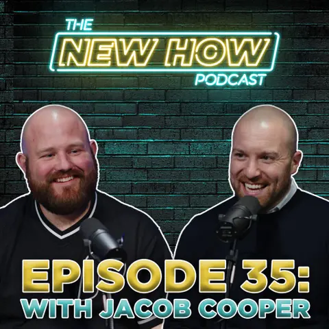 The New How Podcast – The Power of Kindness with Jacob Cooper