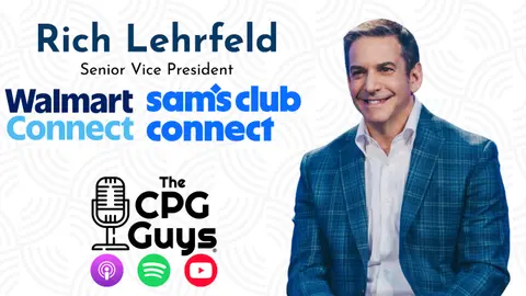 Walmart Connect Int'l & Sam's Club Connect's Rich Lehrfeld: Driving Brand Growth Through Full Funnel Unified Advertising