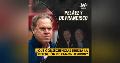 ¿Qué consecuencias tendrá la detención de Ramón Jesurún?