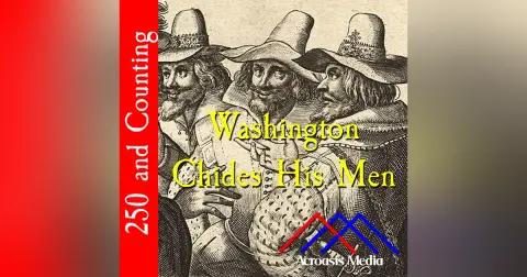 Washington Chides His Men–November 5, 1775