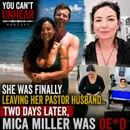 She Was Finally Leaving Her Pastor Husband.. Two Days Later, MICA MILLER Was De*d