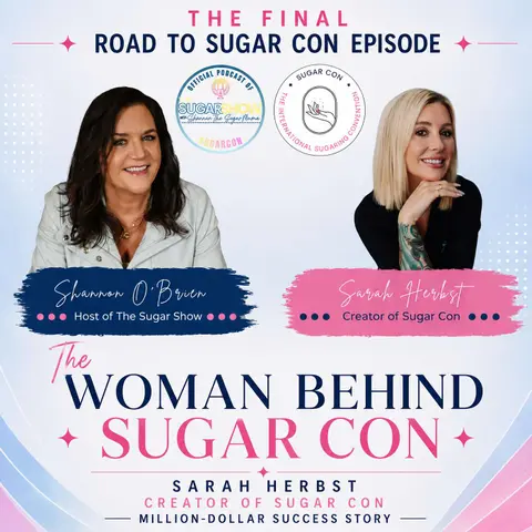The Woman Behind Sugar Con: Sarah Herbst’s Million-Dollar Success Story