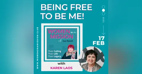 Episode 29: Being Free To Be Me with Karen Laos