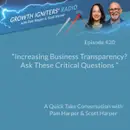 Increasing Business Transparency? Ask These Critical Questions
