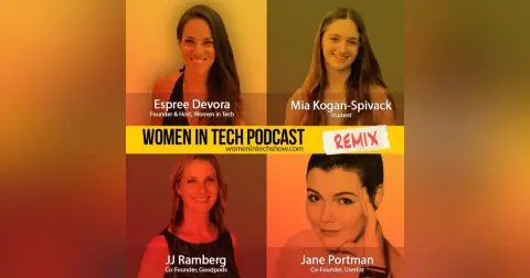Remix: JJ Ramberg, Jane Portman, and Mia Kogan-Spivack: Women In Tech