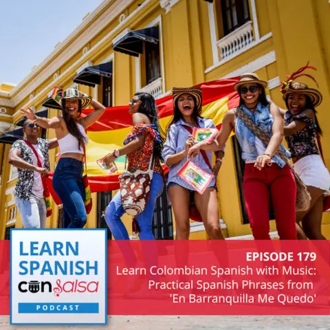 Learn Colombian Spanish with Music [En Barranquilla Me Quedo] ♫ 179