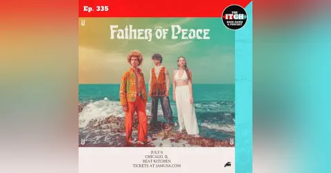 E335 Concert Catch-up: The First Show of Father of Peace