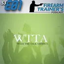 S3E01 Walk The Talk America (WTTA)
