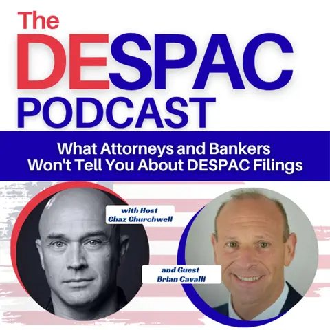 What Attorneys and Bankers Won't Tell You About DESPAC Filings — Brian Cavalli