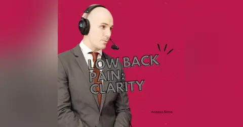 Low Back Pain Doesn’t Have to Be Confusing | Andreas Remis