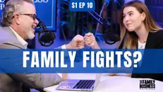 Fight Right! How to Resolve Conflicts in Your Family and Business | S1E10