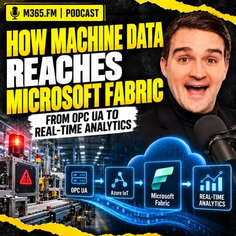 How Machine Data Reaches Microsoft Fabric - From OPC UA to Real-Time Analytics