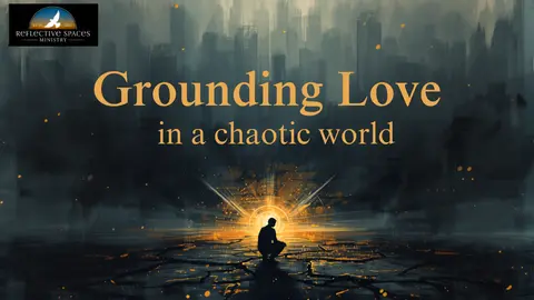 Grounding Love