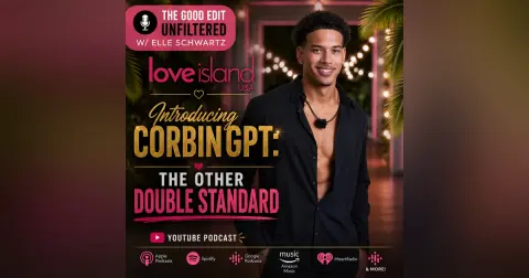 Introducing CorbinGPT:  The Other Double Standard | Love Island USA Analysis