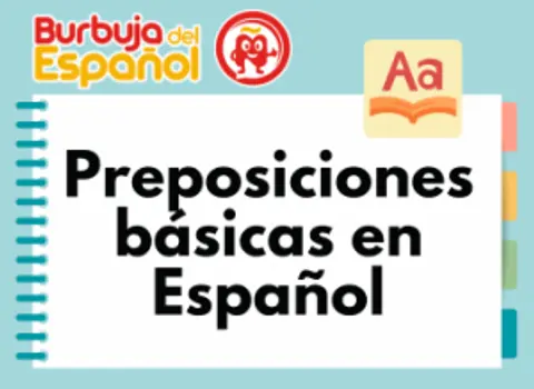 Preposiciones Básicas en Español: Uso Correcto con Ejemplos Prácticos para Principiantes