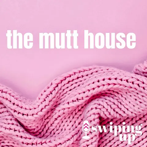 S2 Ep34: The Mutt House