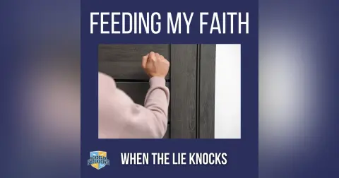 When the Lie Knocks: Recognize, Renounce, Replace, Resist