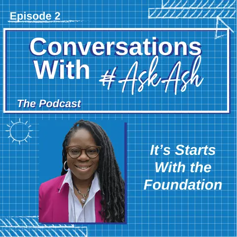 It All Starts With The Foundation