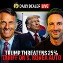 Wyler on Acquisition, Rohrman on Tariffs, Owens on Reviews, Painter on TrueCar | Daily Dealer Live