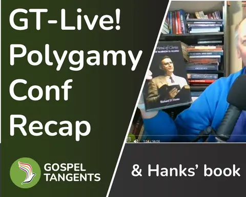 Journal of Mormon Polygamy Recap (GT Live!)