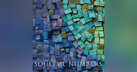 E2: Your soulful numbers