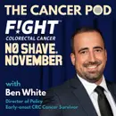 No Shave November and Fight Colorectal Cancer with Ben White