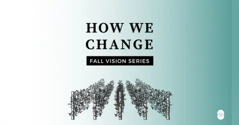 Series: How We Change Title: Becoming Like Jesus