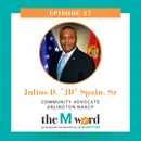 Julius D. “JD” Spain, Sr.: NAACP Arlington
