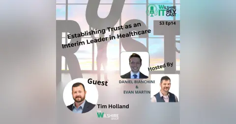 S3 Ep14 Establishing Trust as an Interim Leader in Healthcare